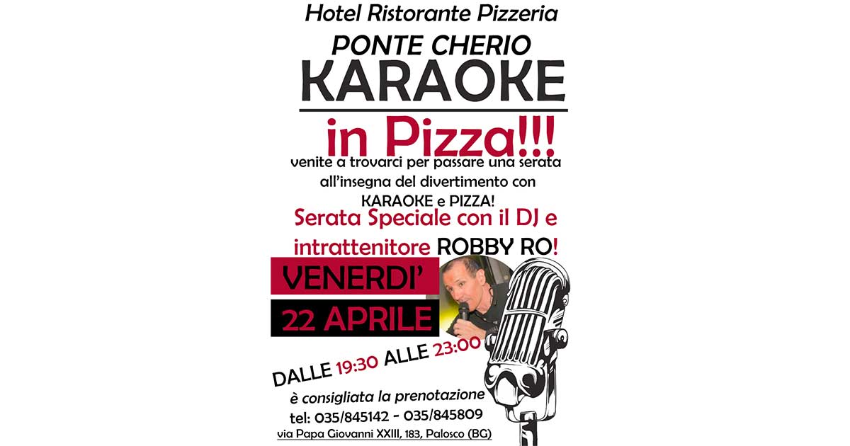 Karaoke in Pizza | Venerdì 22 Aprile 2022